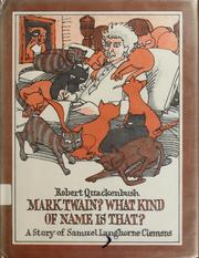 Mark Twain? What kind of name is that? : a story of Samuel Langhorne Clemens  Cover Image