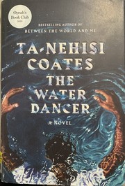 The water dancer : a novel  Cover Image