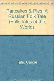 Pancakes & pies : a Russian folk tale  Cover Image