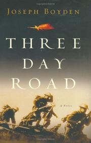 Three-day road : a novel  Cover Image