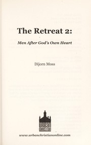 The retreat 2 : men after God's own heart  Cover Image