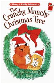 The crunchy, munchy Christmas tree : a Harry & Emily adventure  Cover Image