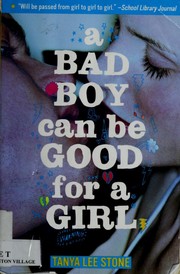 A bad boy can be good for a girl Book cover