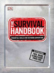 The Survival Handbook : essential skills for outdoor adventure. Cover Image