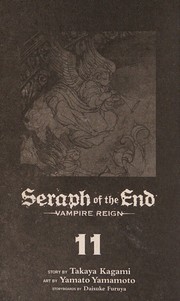 Seraph of the end : vampire reign. 11 Cover Image
