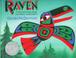 Go to record Raven : a trickster tale from the Pacific Northwest