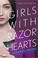 Go to record Girls with razor hearts