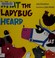 Go to record What the ladybug heard