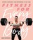 Go to record Fitness for every body : strong, confident, and empowered ...
