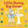 Go to record Little bunny, big germs