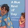 Go to record A blue kind of day