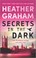 Go to record Secrets in the dark