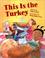 Go to record This is the turkey