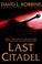Go to record Last citadel : a novel of the Battle of Kursk
