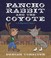 Go to record Pancho Rabbit and the coyote : a migrant's tale