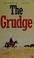 Go to record The grudge